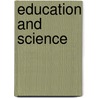 Education And Science door Christopher Slaton