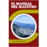 El Manual Del Maestro by Randall House Publications