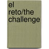 El Reto/the Challenge door Willie Jolley