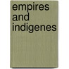 Empires And Indigenes door Wayne Lee