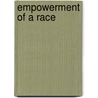 Empowerment of a Race by John Hayman