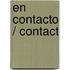 En Contacto / Contact