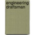 Engineering Draftsman