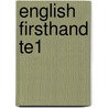 English Firsthand Te1 door Marc Helgesen
