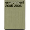 Environment 2005-2006 door Jr John L. Allen