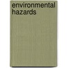 Environmental Hazards door Pabitra Mohan Samal