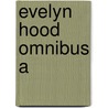 Evelyn Hood Omnibus A door Hood Evelyn