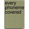 Every Phoneme Covered door Steve Way