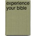 Experience Your Bible