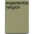 Experiential Religion