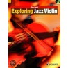 Exploring Jazz Violin door Chris Haigh