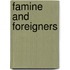 Famine And Foreigners
