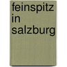 Feinspitz in Salzburg by Helen Ploderer-King