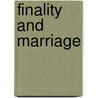 Finality And Marriage door Margaret Monahan Hogan