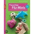 Flauschige Filz-Minis