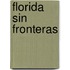 Florida Sin Fronteras