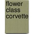 Flower Class Corvette