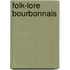 Folk-Lore Bourbonnais