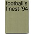 Football's Finest-'94