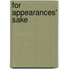 For Appearances' Sake by Victoria Sherrow