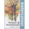 Forests And Woodlands door Richard Taylor