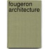 Fougeron Architecture