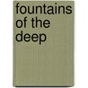 Fountains of the Deep by Steven L. Ross