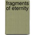 Fragments Of Eternity