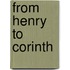 From Henry to Corinth