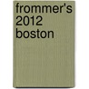 Frommer's 2012 Boston door Marie Morris