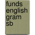 Funds English Gram Sb