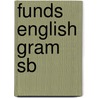 Funds English Gram Sb by Betty Azar
