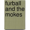 Furball And The Mokes door An Wilson