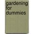 Gardening for Dummies
