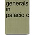Generals In Palacio C