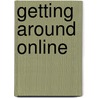 Getting Around Online door Kristin Fontichiaro