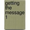 Getting The Message 1 door Janelle Cooper