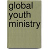 Global Youth Ministry door Terry Linhart