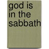 God Is in the Sabbath door M.J. Pace