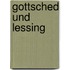Gottsched und Lessing
