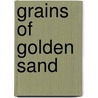 Grains of Golden Sand door Kizito Muanda