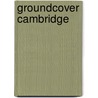 Groundcover Cambridge door John Curtis