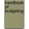 Handbook Of Budgeting door William R. Lalli