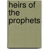 Heirs Of The Prophets