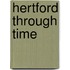Hertford Through Time