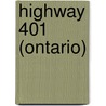Highway 401 (Ontario) door Frederic P. Miller