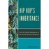 Hip Hop's Inheritance