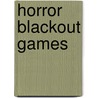 Horror Blackout Games by Adams Media