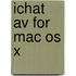 Ichat Av For Mac Os X