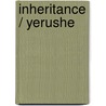 Inheritance / Yerushe door Peter Markish